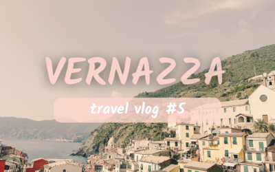 Travel Vlog #5: Vernazza, Italy